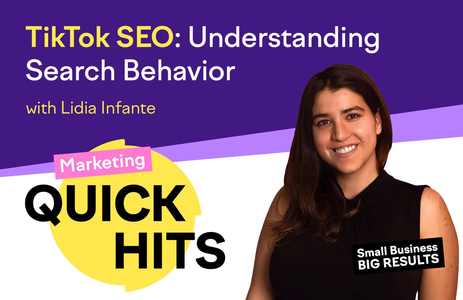 TikTok SEO: Understanding Search Behavior with Lidia Infante