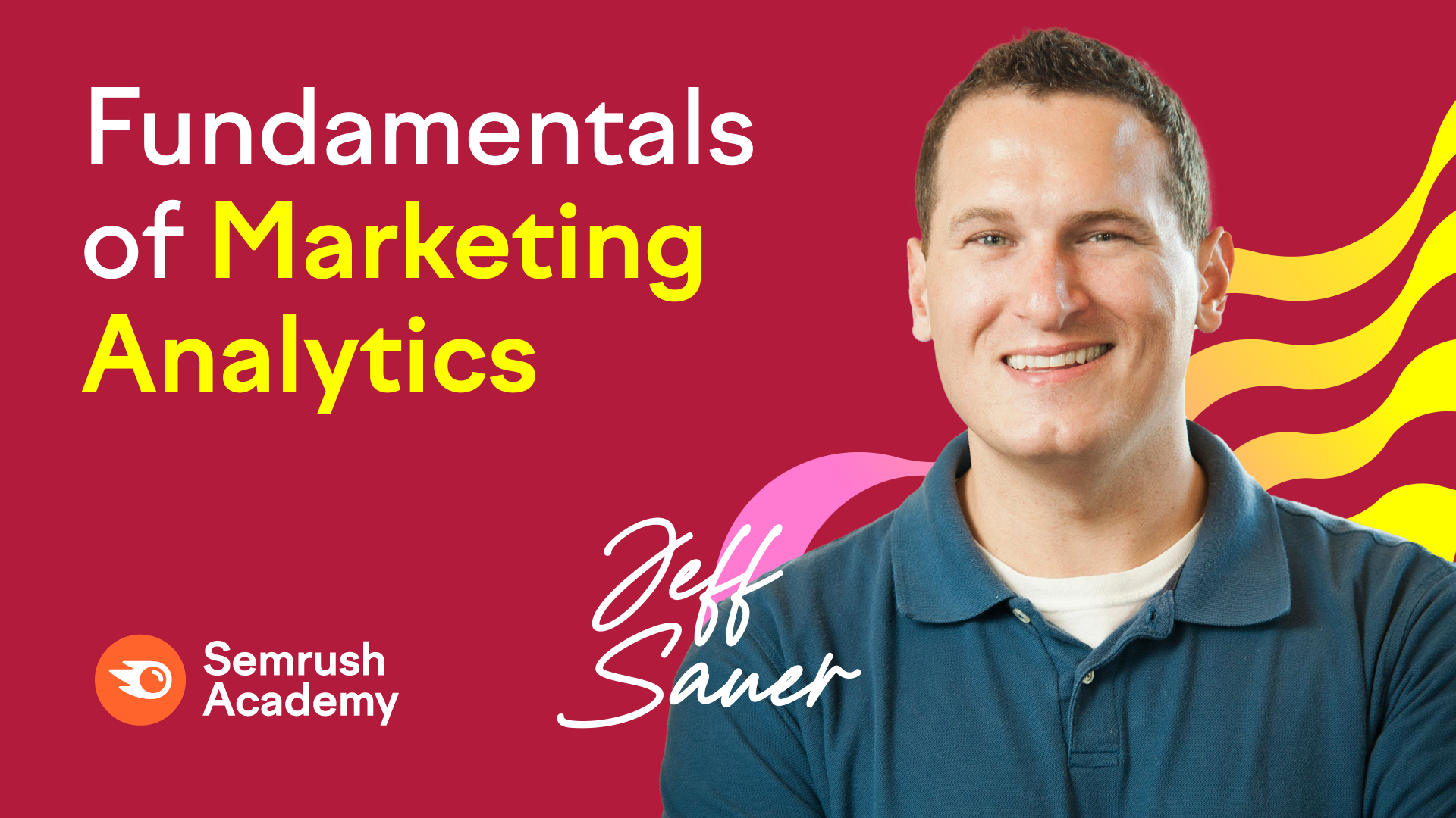 Fundamentals Of Marketing Analytics - Semrush Academy