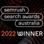 A agência Gorilla 360, de Newcastle, New South Wales, Australia, conquistou o prêmio Semrush 2022 Winner: Best Online Marketing Campaign - Retail
