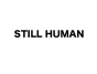 Still Human