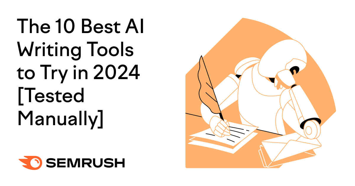 The 10 Best AI Writing Tools to Try in 2024 [Tested Manually]