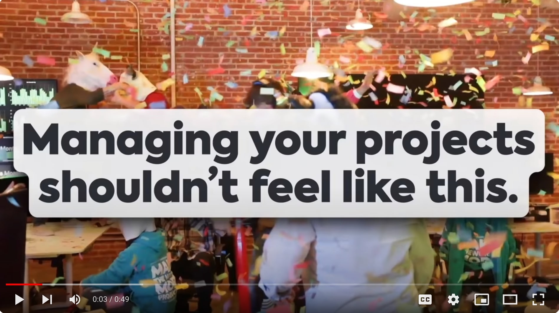 ClickUp's video ad begins with "Managing your projects shouldn't feel like this." message