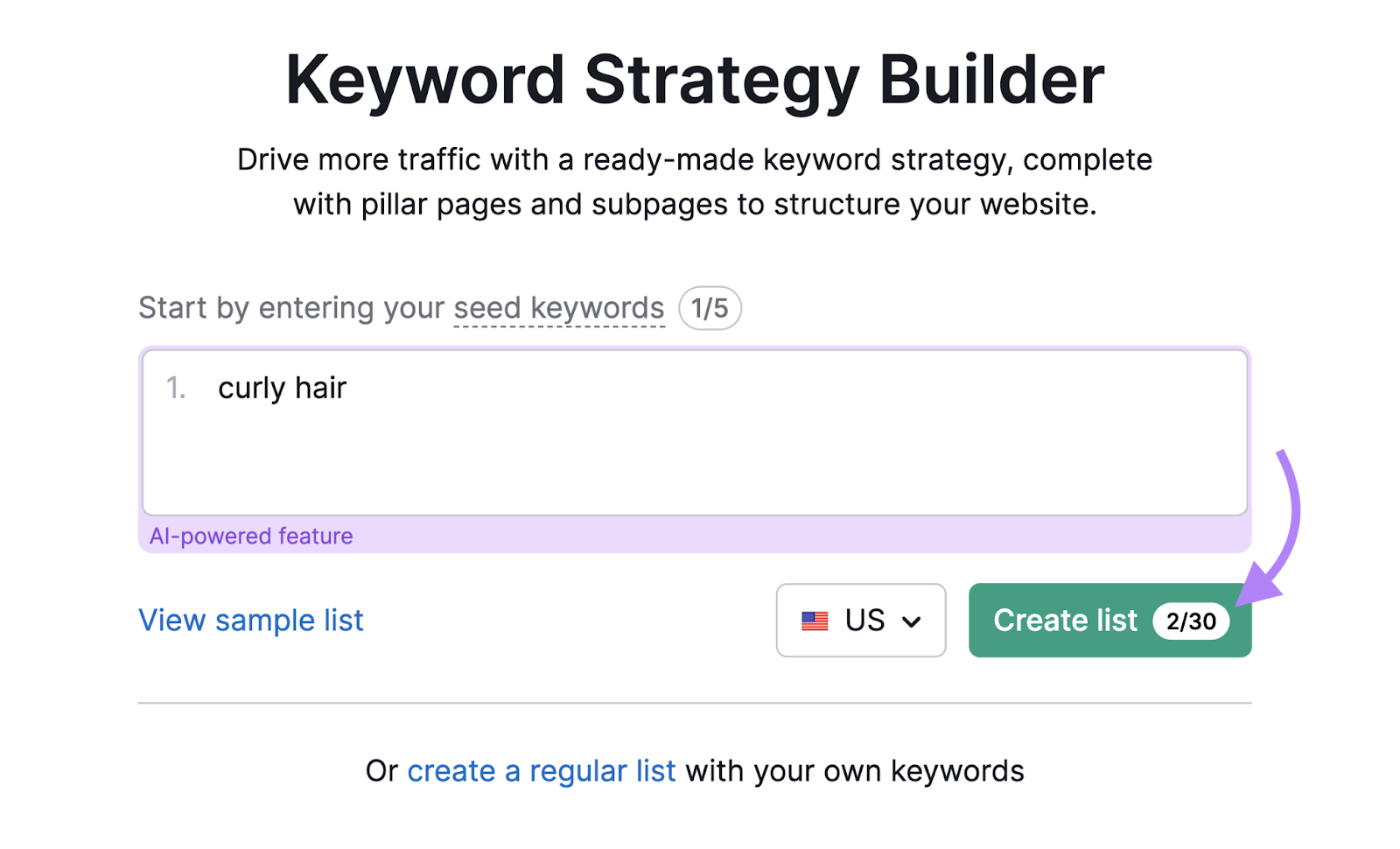 curly hairsbreadth  entered into keyword strategy   builder