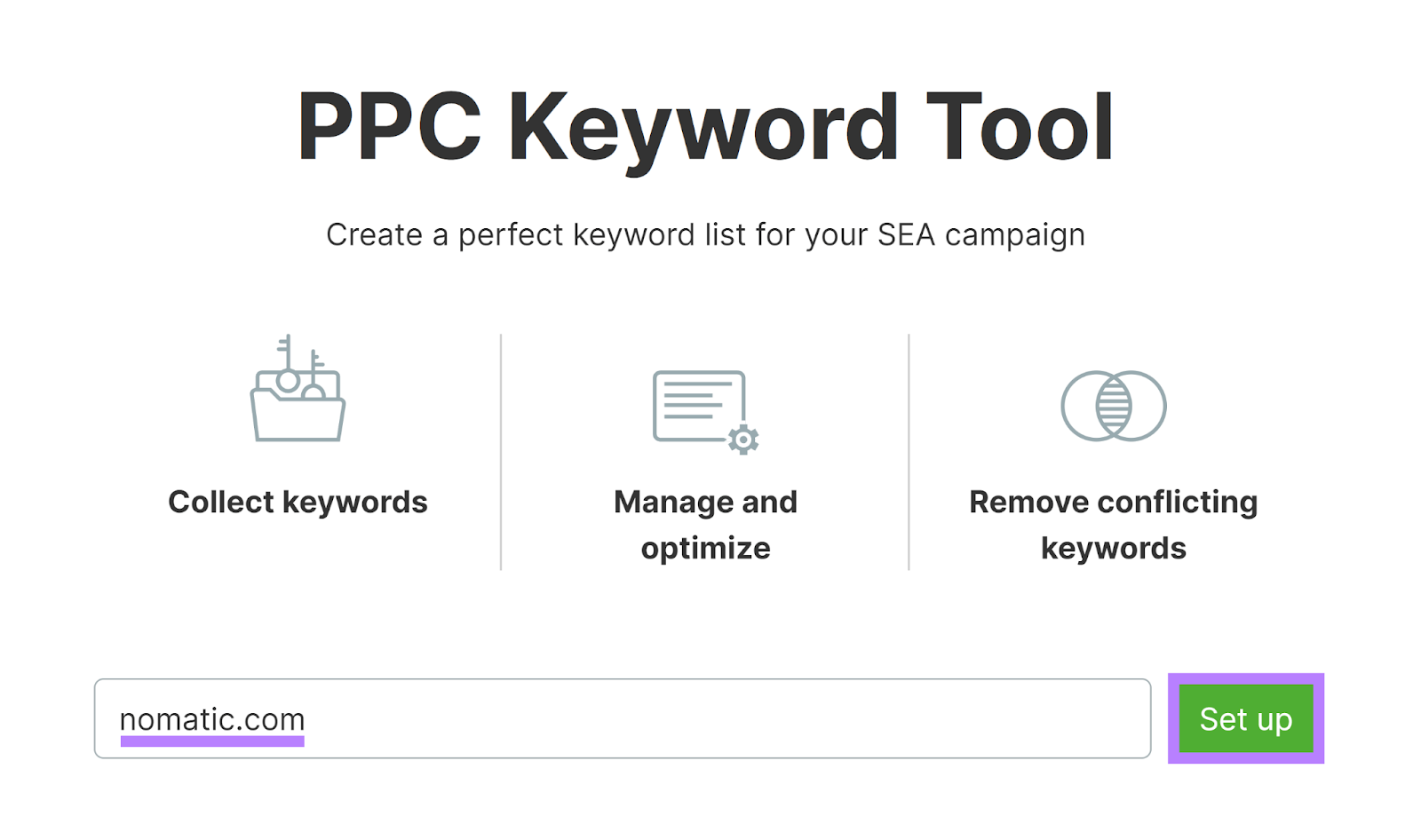 PPC Keyword Tool commencement  with domain and Set up   fastener  highlighted.