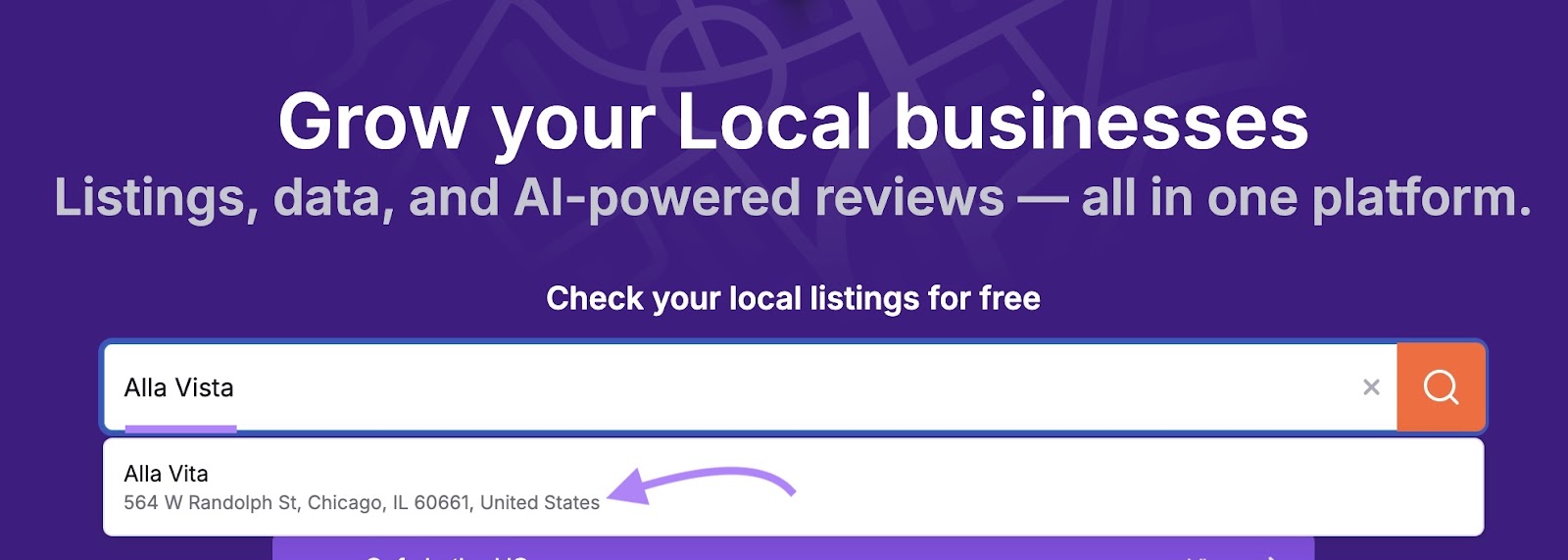 Listing Management instrumentality   commencement  with "Alla Vista" entered successful  the hunt  barroom  and selected from the drop-down which appears.