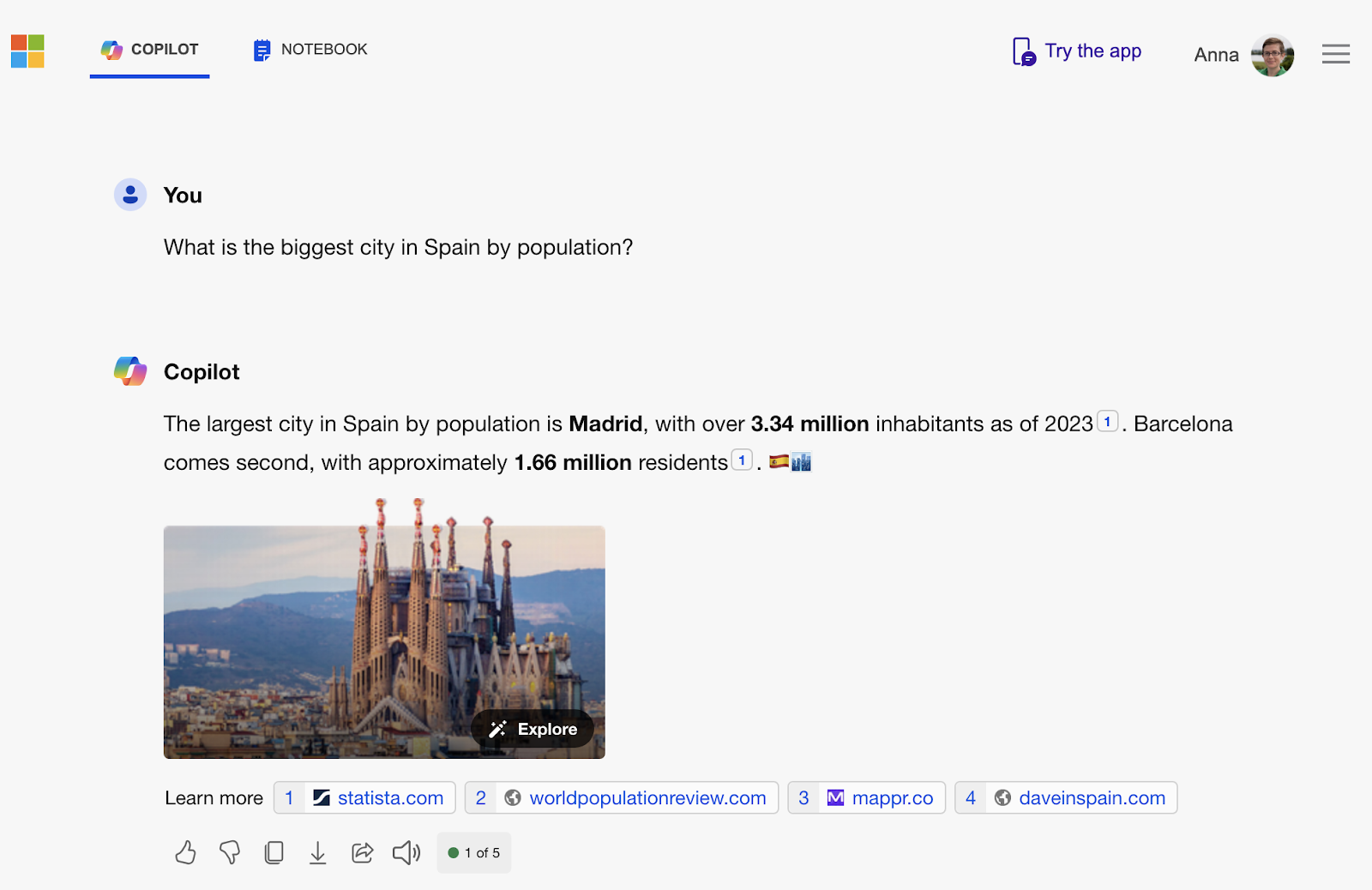 Microsoft Copilot effect   to the question   'What is the biggest metropolis  successful  Spain by population?'