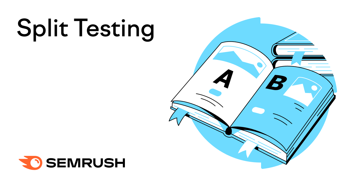 What Is Split Testing? Definition + How to Do It