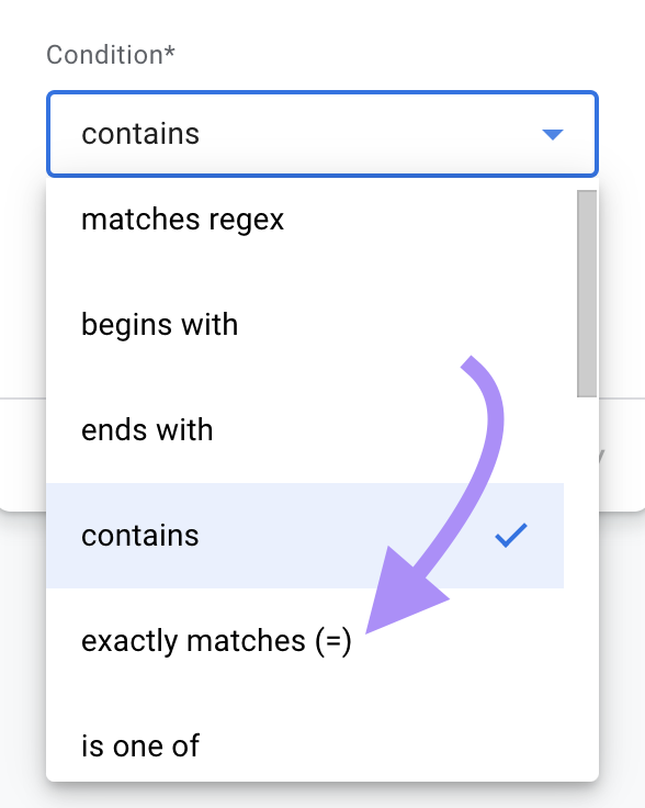 “exactly matches (=)” option selected under the "Condition" drop-down menu