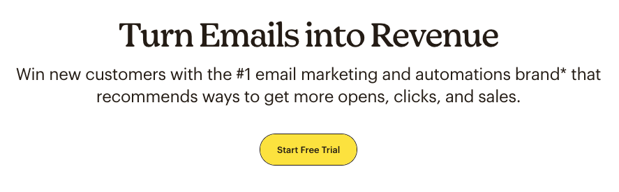 an example of Mailchimp’s value proposition with tagline "Turn Emails into Revenue"