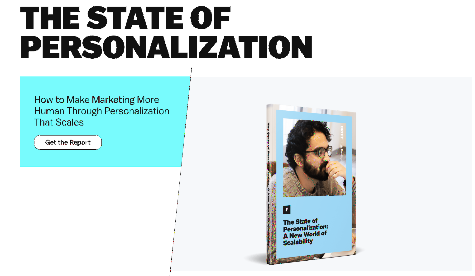 A screen capture of the cover for the State of Personalization Ebook states the title in bold, black font. The description for the ebook reads, “How to Make Marketing More Human Through Personalization That Scales.” A button allows you to “Get the Report” and an image of the physical ebook standing upright against a white background. 