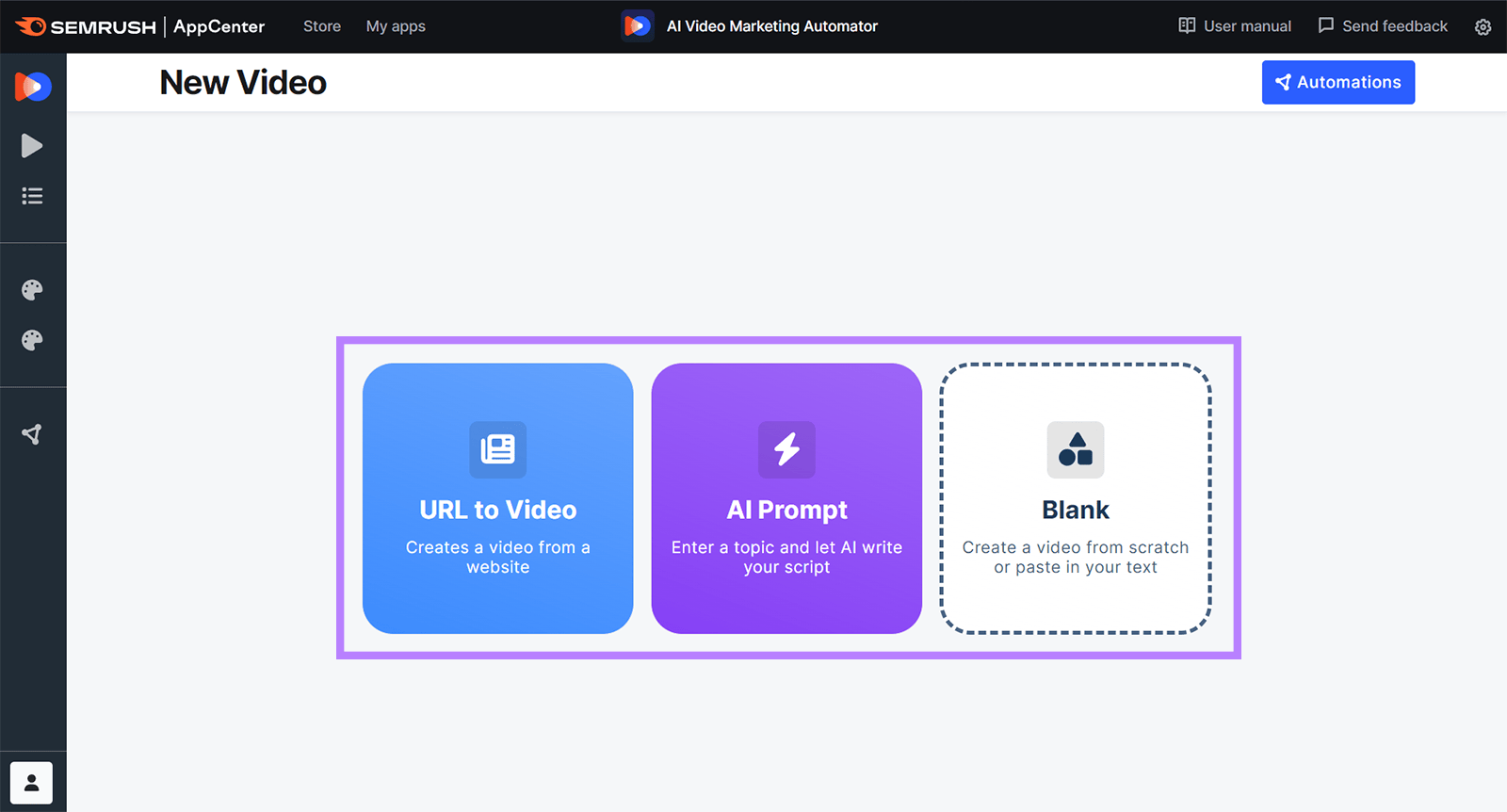 Semrush AI Video Marketing Automator app home page with three start options highlighted.
