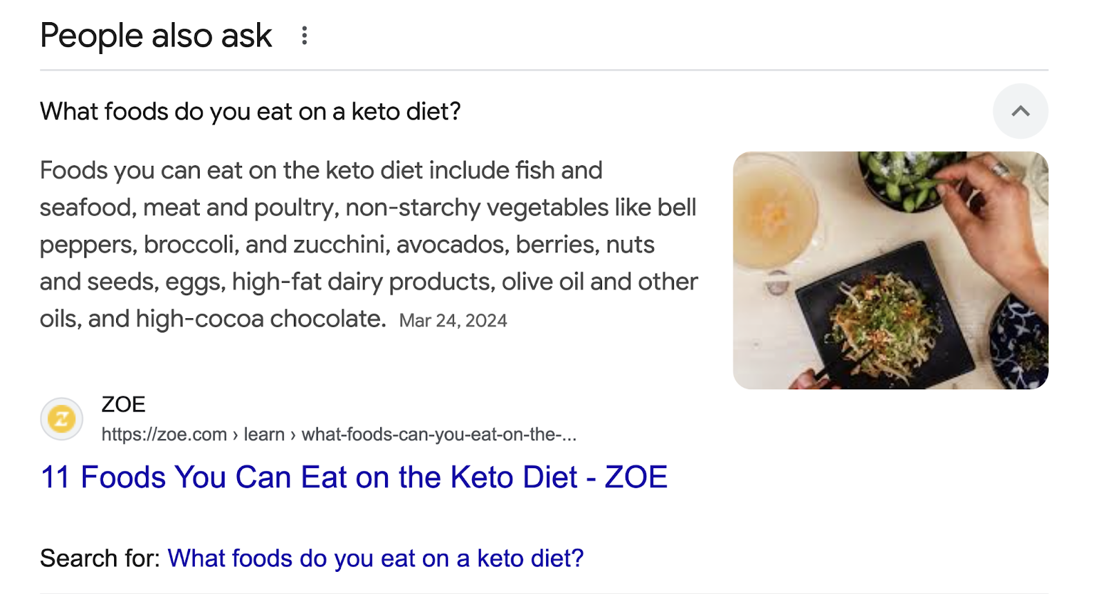 To answer "what foods do you eat on a keto diet," the answer says "Foods you eat on the keto diet include fish and seafood, meat and poultry, non-starchy vegetables.." and more in paragraph form