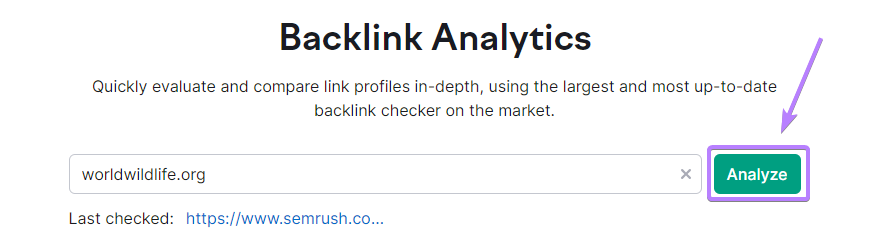 "worldwildlife.org" entered into the Backlink Analytics search bar