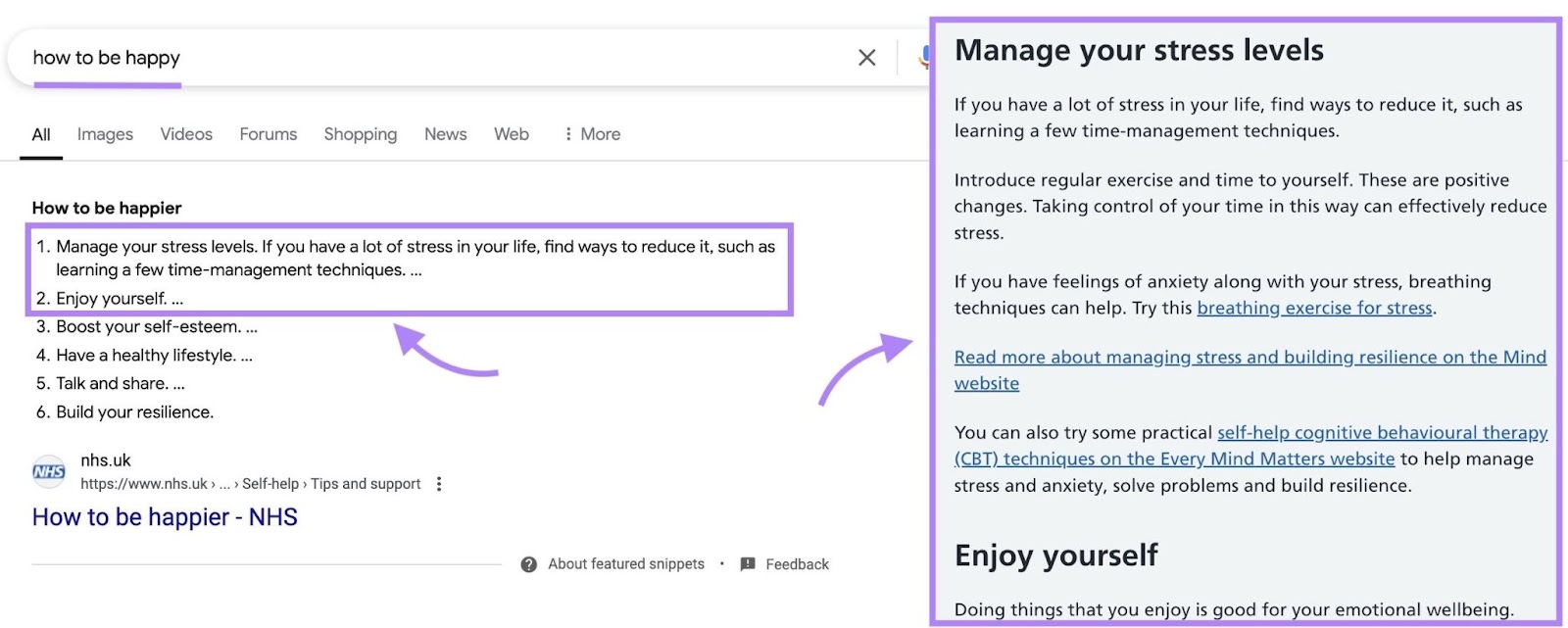 What They Are & How to Earn Them 22 Featured snippet for the term "how to be happy" with the list snippet extracted from the main headings of the featured article and displayed as steps.