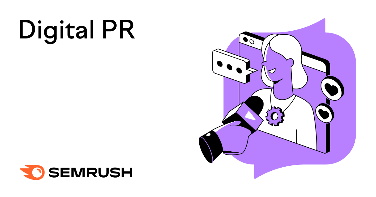 What Is Digital PR? + How to Run Your First Campaign