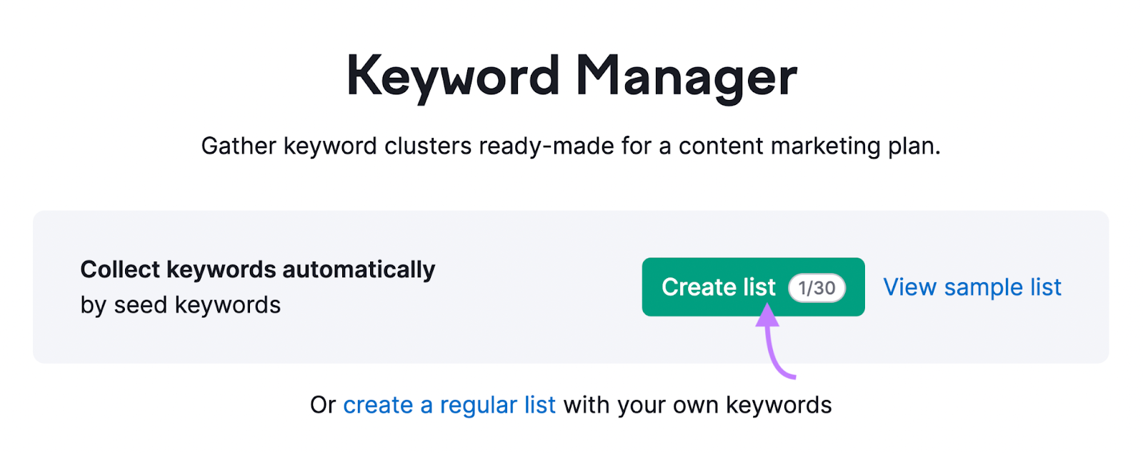 “Create list" button selected under Keyword Manager tool