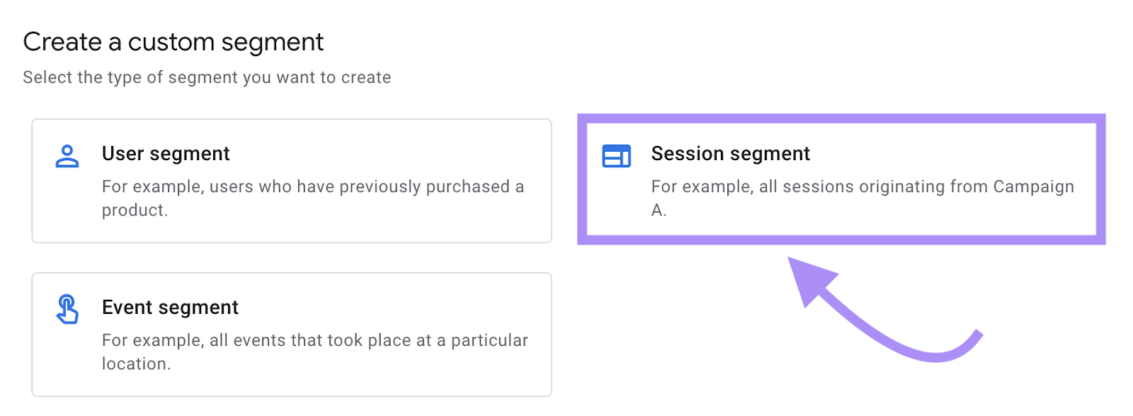 “Session segment” option selected under "Create a custom segment" section