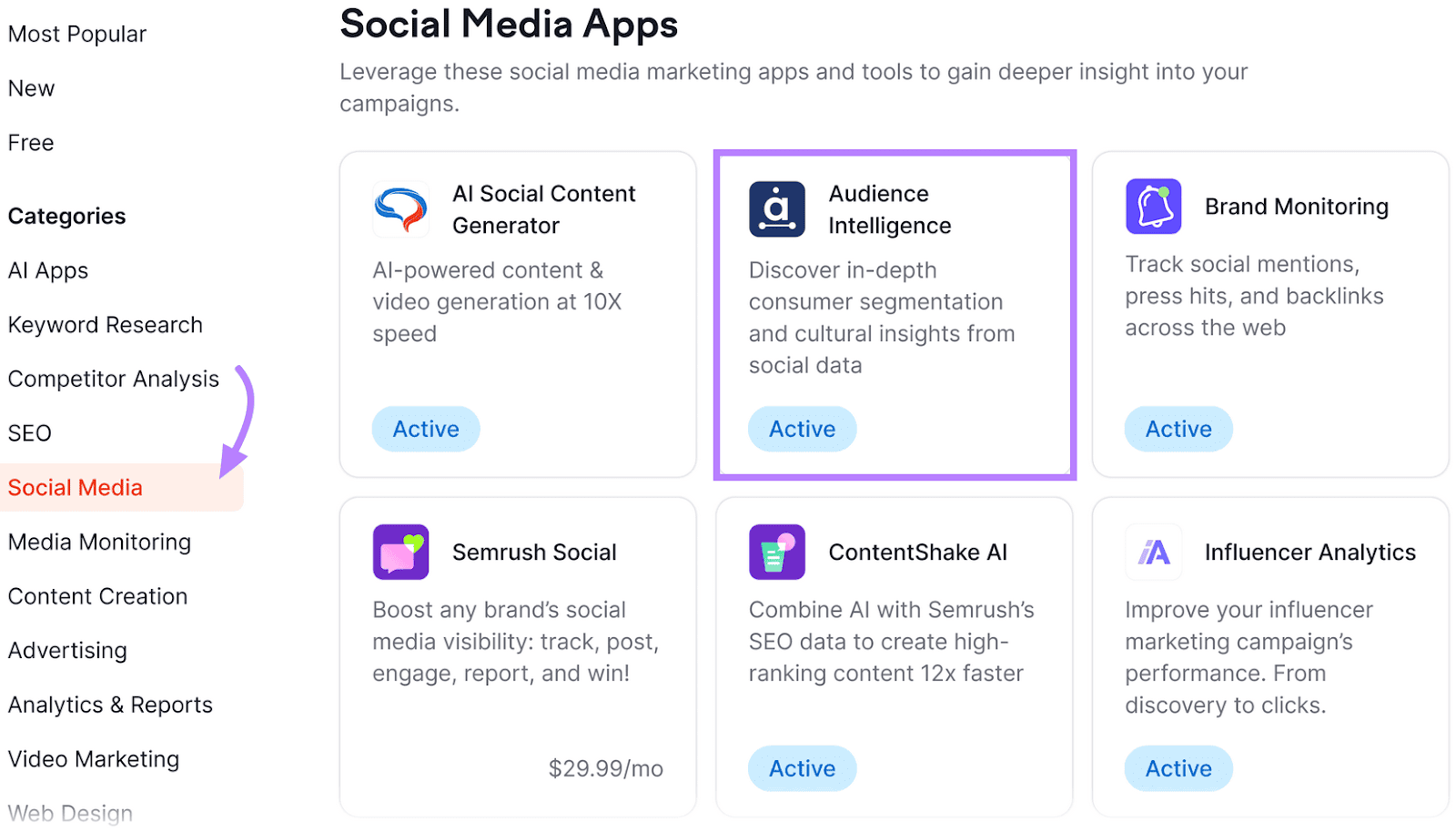 Semrush app halfway  UI listing societal  media apps, showing "Audience Intelligence" successful  a purple box.