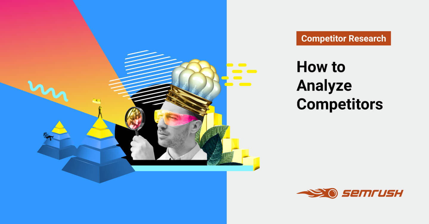 How to Do Competitor Analysis in Digital Marketing [2020]
