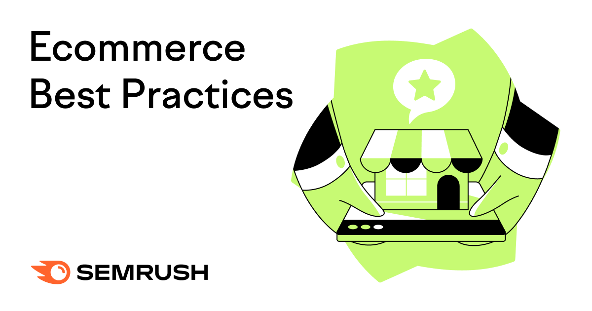 16 Ecommerce Best Practices to Grow Traffic & Sales