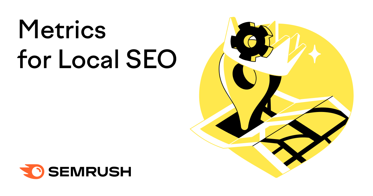 Metrics for Local SEO: How to Measure for Better Results