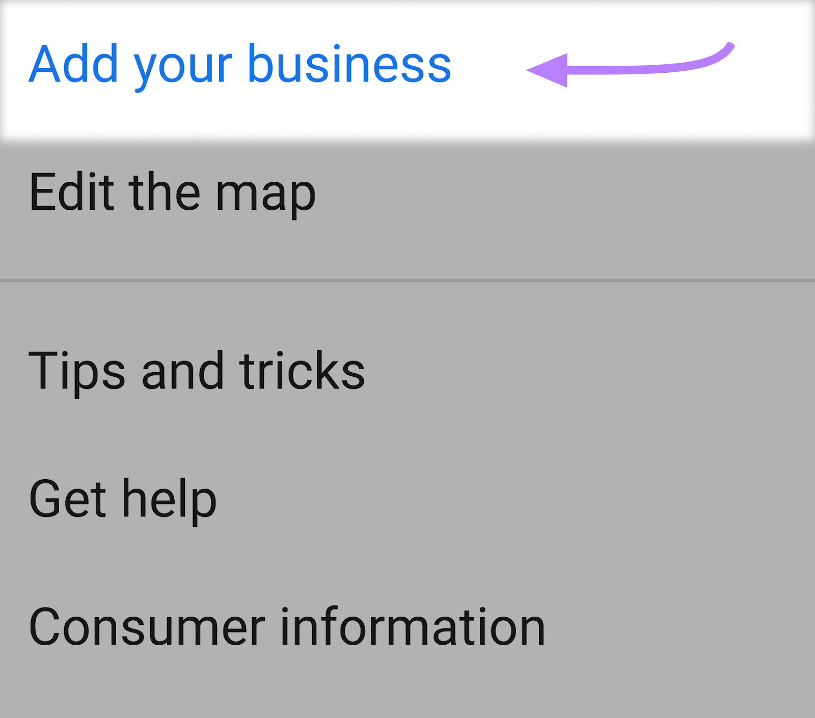 "Add your business" enactment    highlighted successful  Google Maps menu