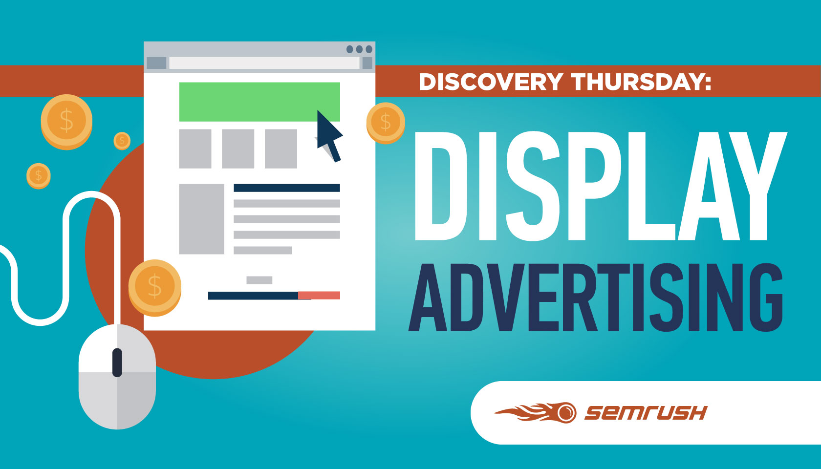 Discovery Thursday: Learn About Display Advertising In Semrush