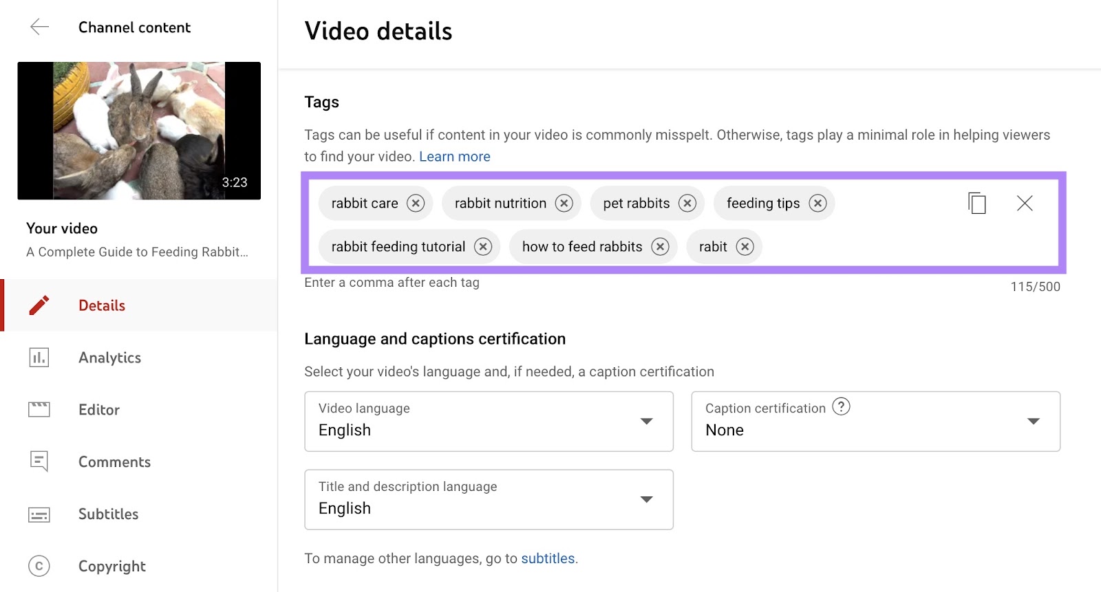 Adding tags to an existing video on Youtube on the "Video details" page.