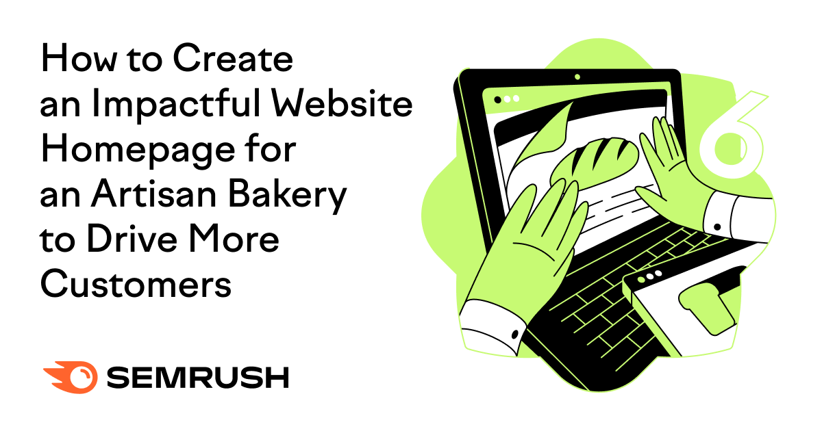 How to Create an Impactful Homepage for an Artisan Bakery to Drive More Customers