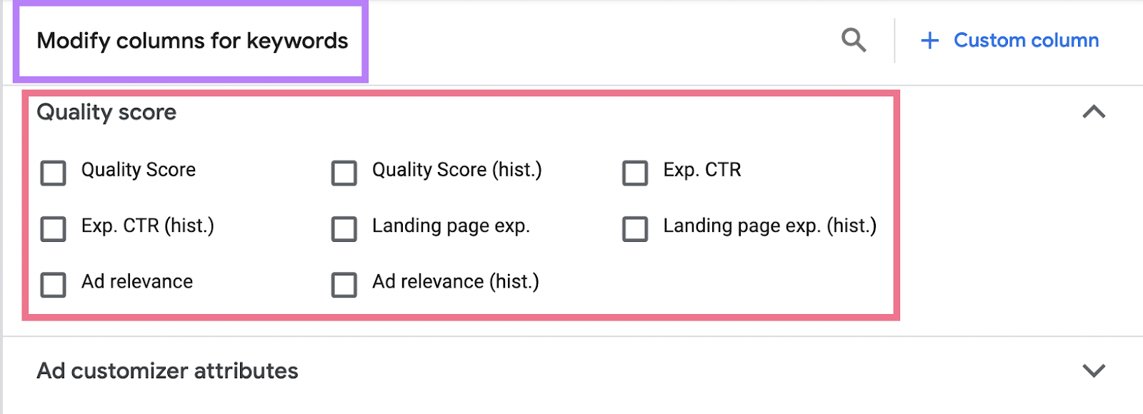 “Quality Score” section under “Modify columns for keywords”