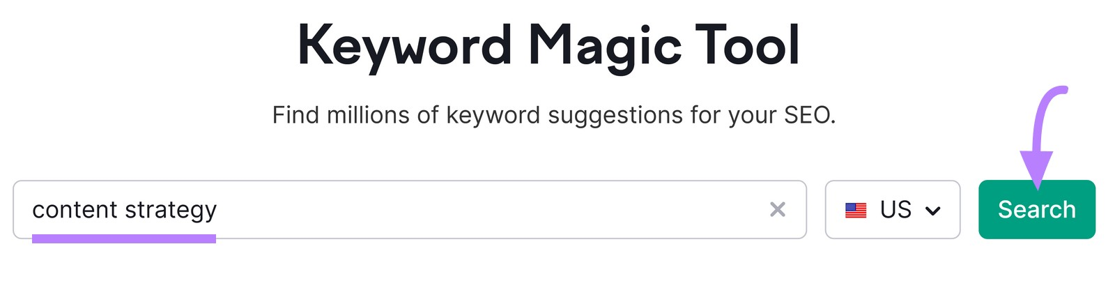"content strategy" keyword entered in Keyword Magic Tool’s search bar