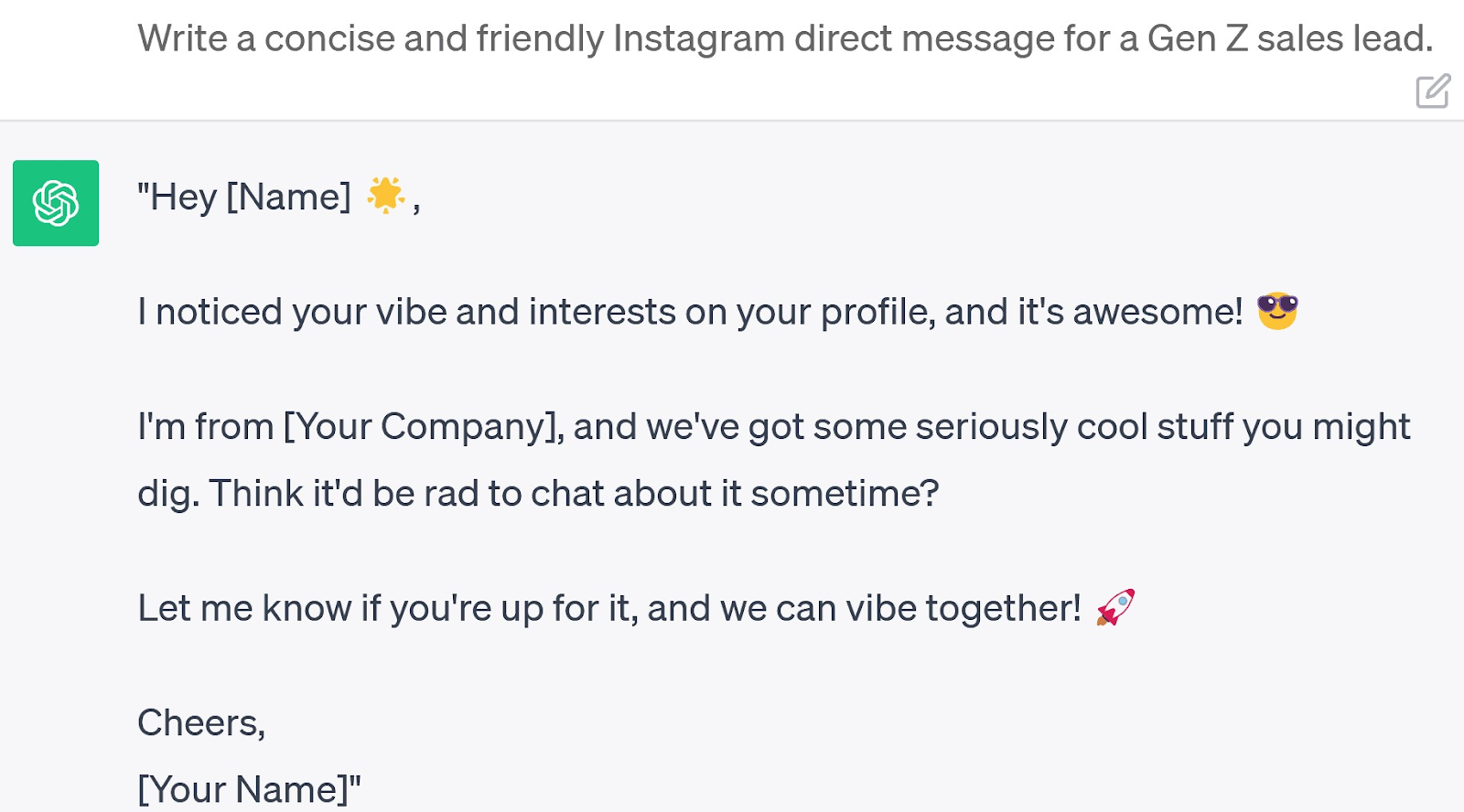 ChatGPT's response to “Write a concise and friendly Instagram direct message for a Gen Z sales lead” query