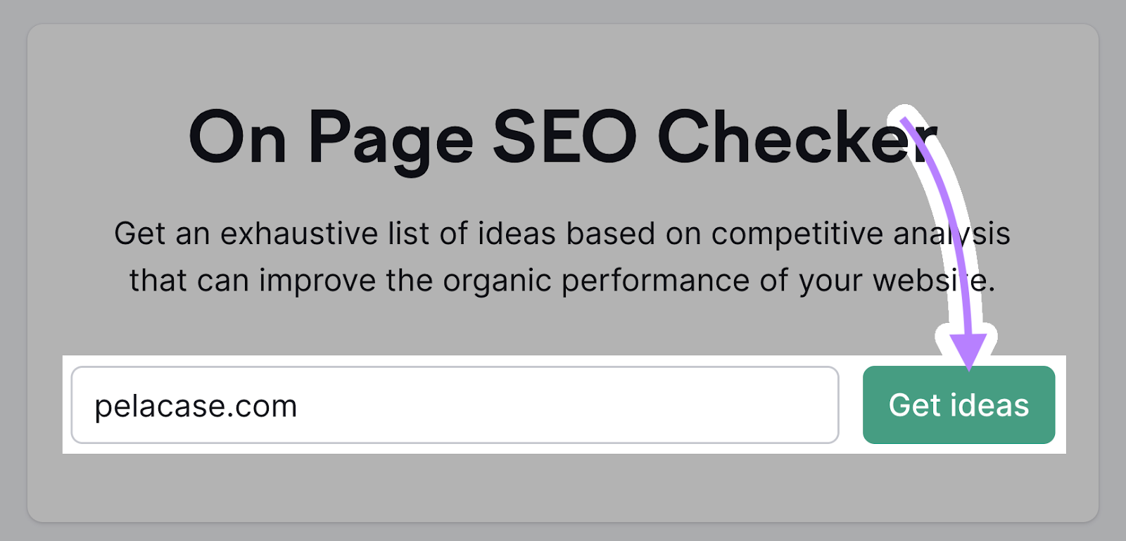 “Get ideas” in Semrush’s On Page SEO Checker