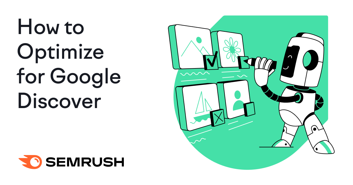 What Is Google Discover? (& How to Appear in It)