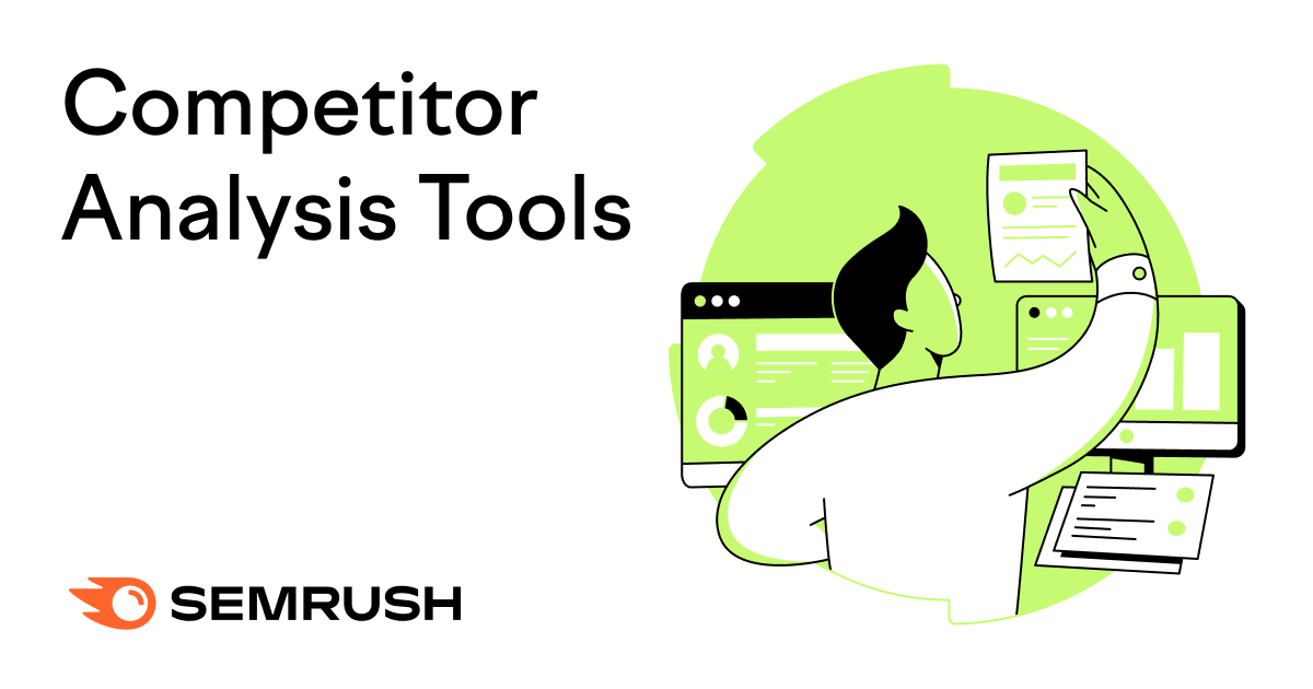 20 Best Competitor Analysis Tools to Use in 2025 and Beyond
