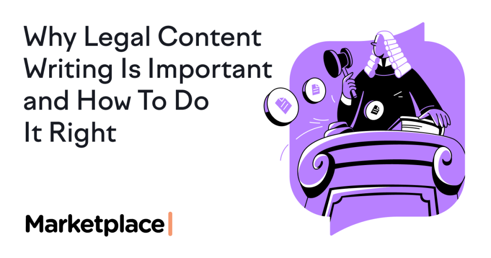Legal Content Writing: What It Is & How to Do It