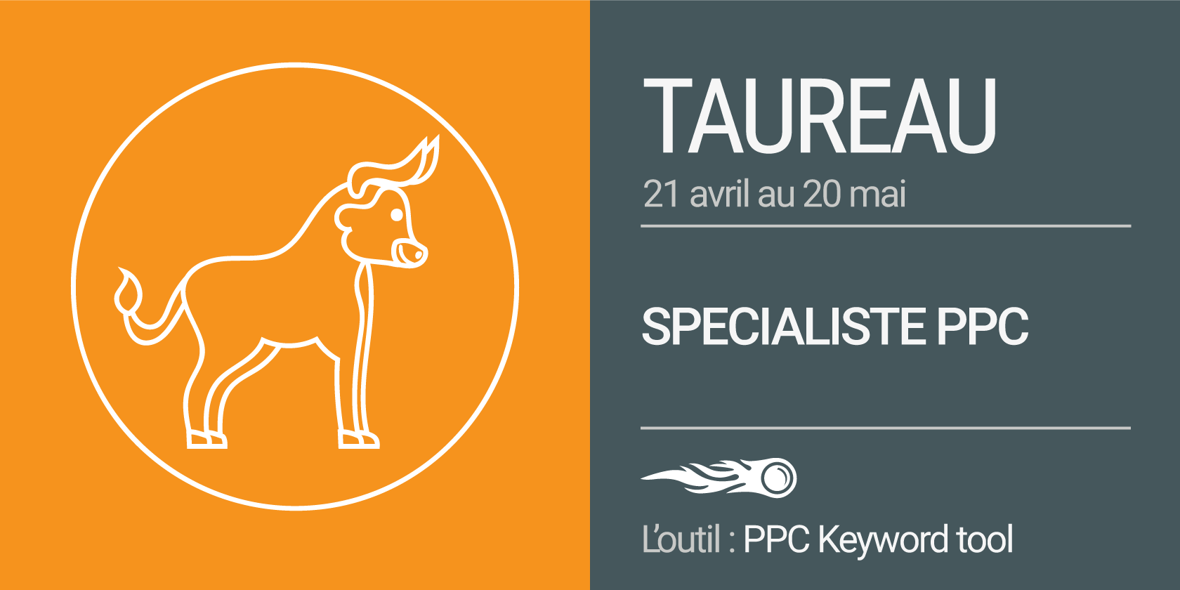 Horoscope SEMrush - Taureau - Specialiste PPC