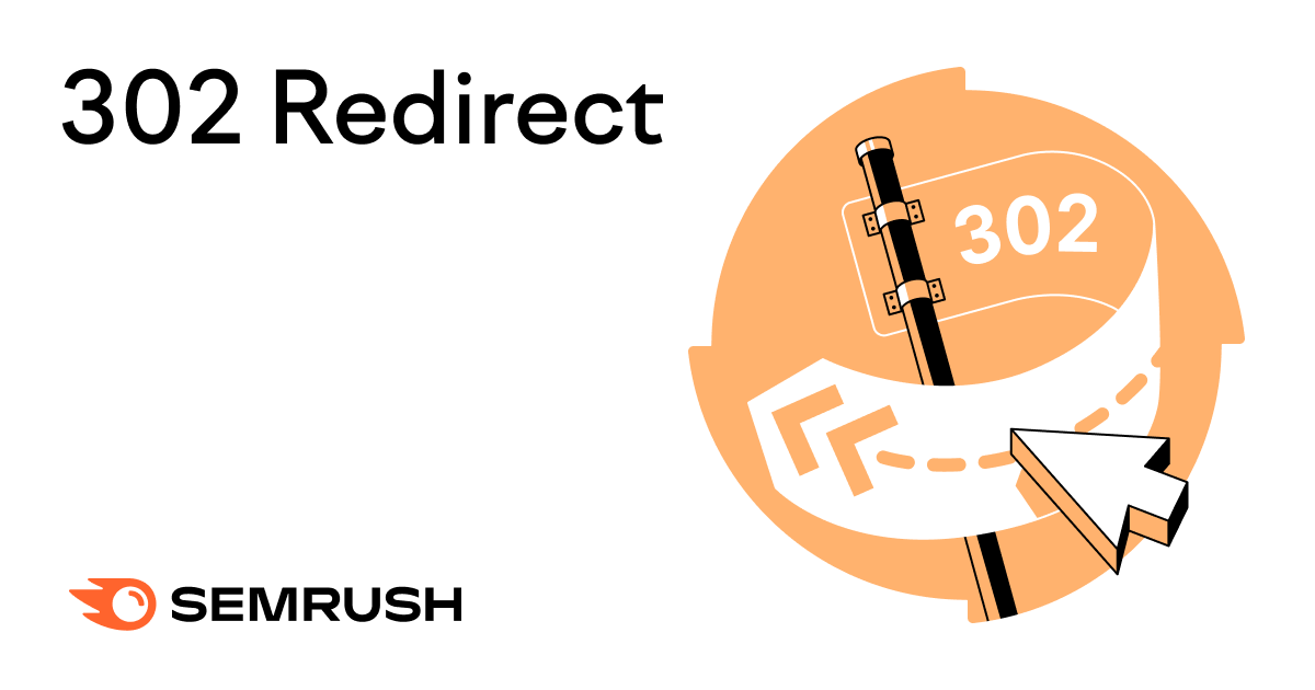 What’s a 302 Redirect? And When Should You (Actually) Use It?