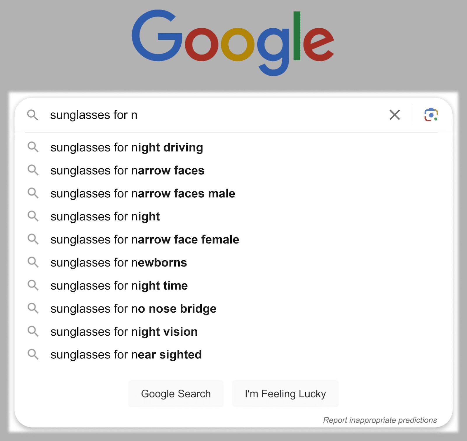 Google autocomplete suggestions when typing “sunglasses for n” into the search bar