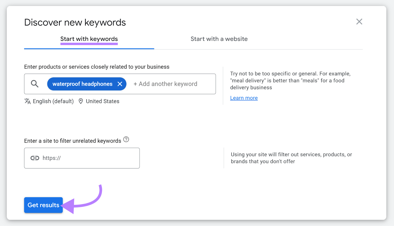 Start with keywords tab selected, keyword entered, and Get results button highlighted.