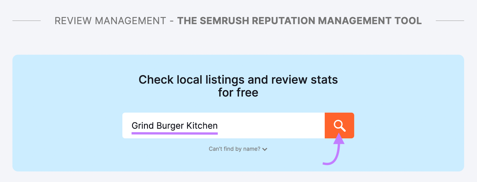 "Grind Burger Kitchen" entered into Review Management tool search bar