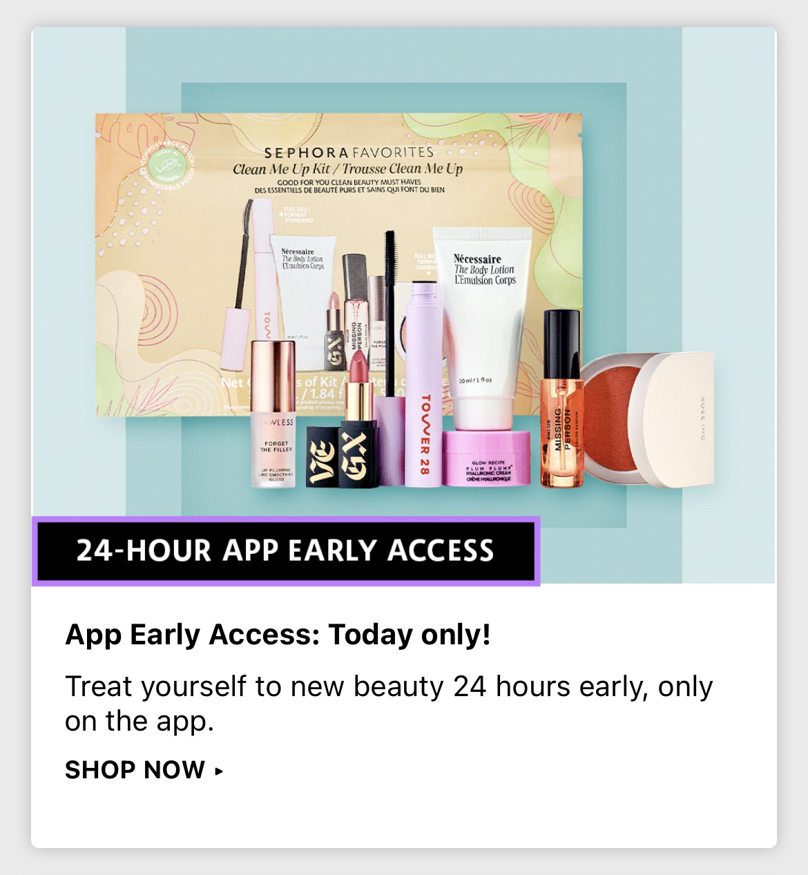 "24-hour app early access" offer from Sephora