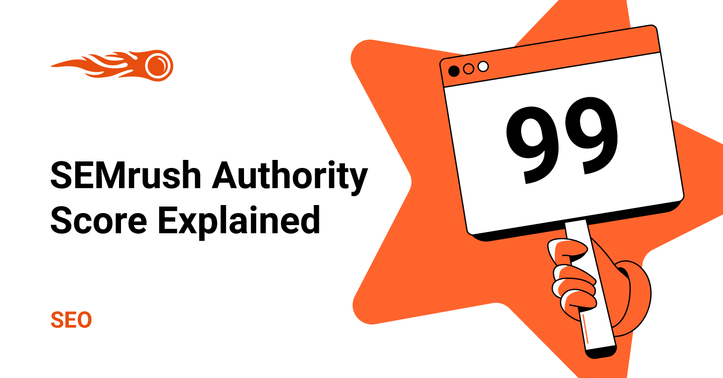 What is Semrush Domain Authority Score and How It Works