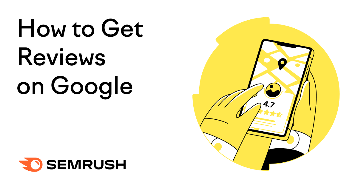 9 Ways to Get More Google Reviews for Your Business