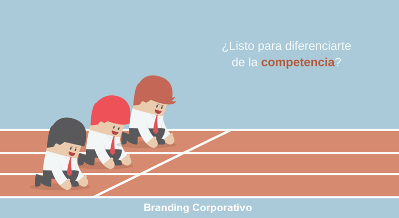 Branding corporativo ¡Diferenciarte de la competencia!