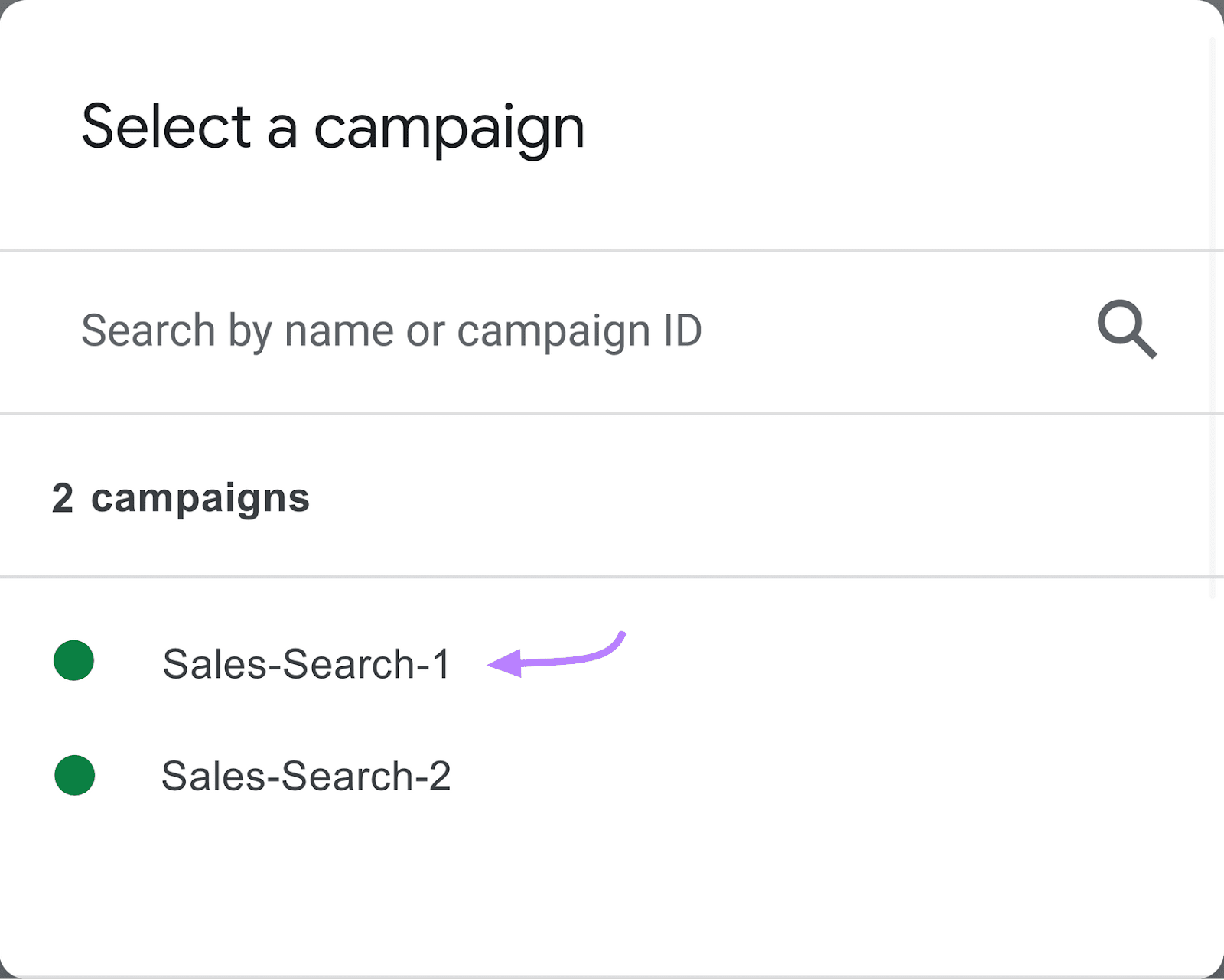 Google Ads screen for selecting a campaign, with 2 listed campaigns, the "Sales-Search-1" one with an arrow pointing to it.