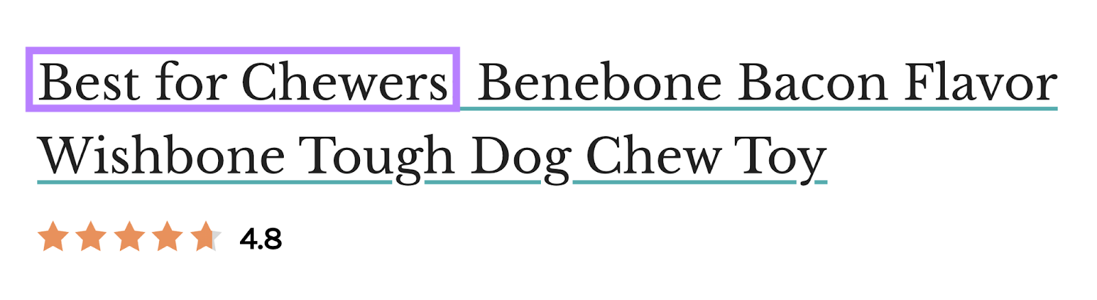 "Best of Chewers" Benebone Bacon Flavor Wishbone Tough Dog Toy" title with "Best for Chewers" highlighted