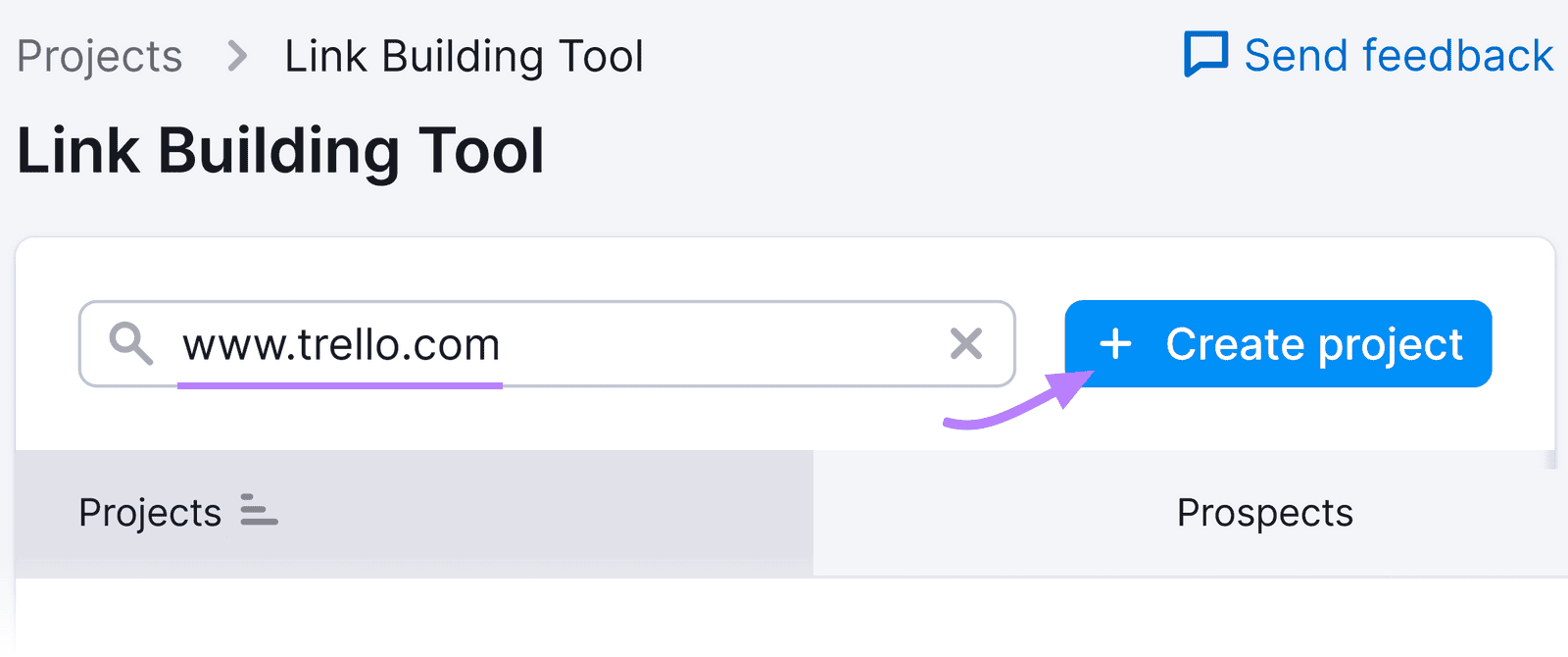 Link Building Tool UI with "www.trello.com" in the search bar and a "+ Create project" button, highlighted with purple arrow.