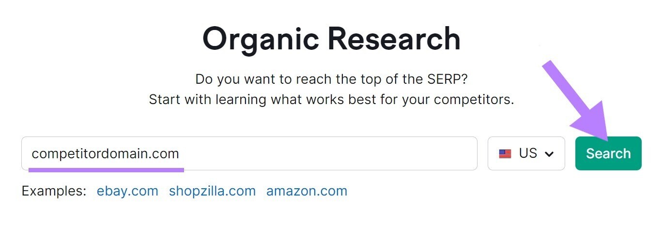 search bar with "competitordomain.com" in Organic Research tool