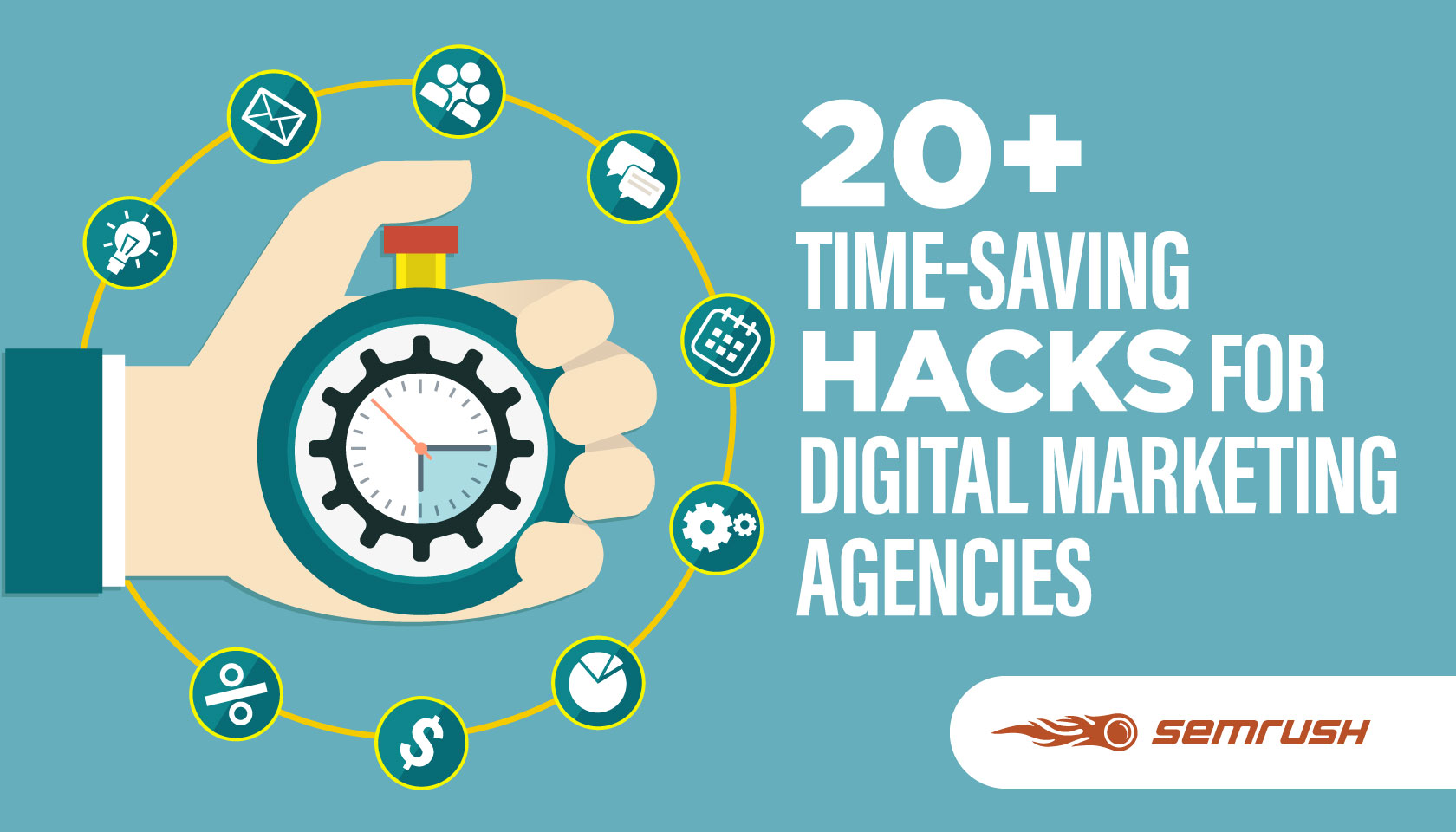 20+ TimeSaving Hacks for Digital Marketing Agencies